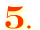 ５．